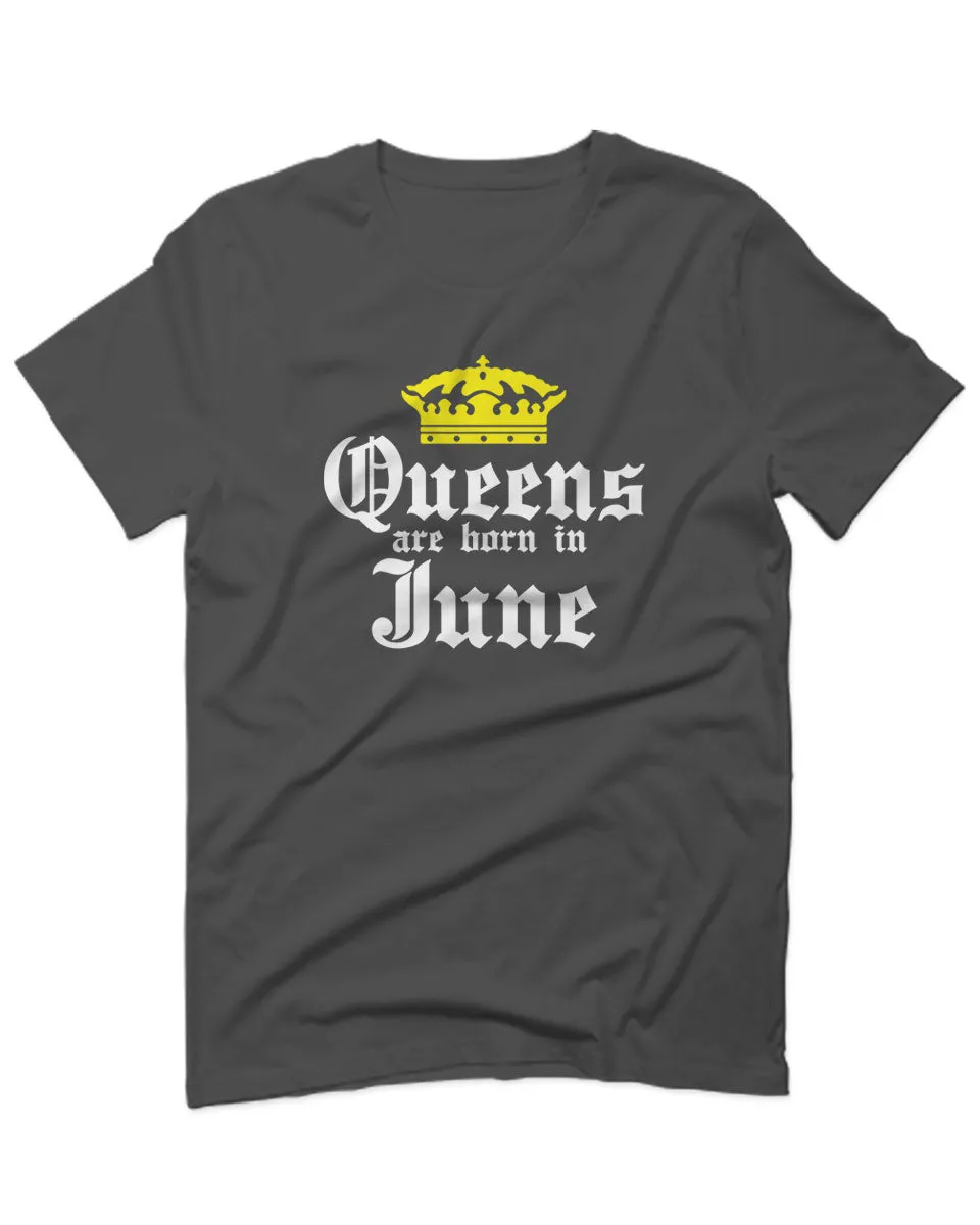 The Best Birthday Gift Queens are Born in June For men T Shirt